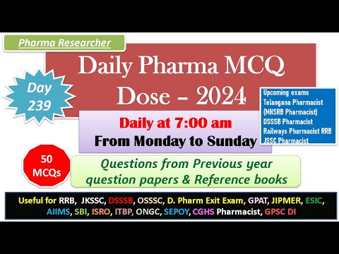 Day 239 Daily Pharma MCQ Dose Series 2024 II 50 MCQs II #exitexam #pharmacist #druginspector #dsssb