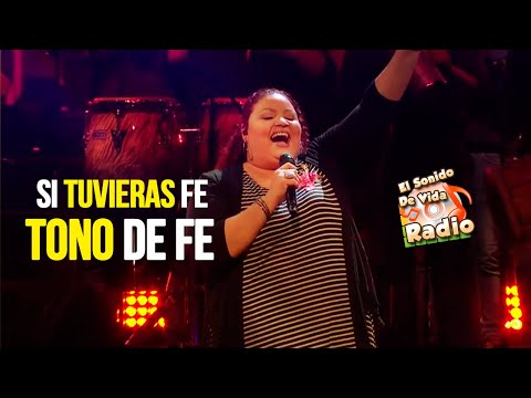 Si tuvieras fe - Tono de fe