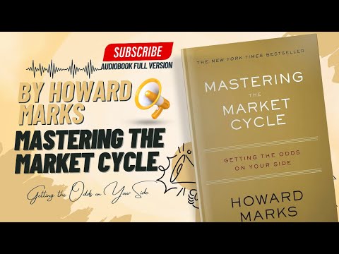 Mastering The Market Cycle Audiobook Summary | Howard Marks