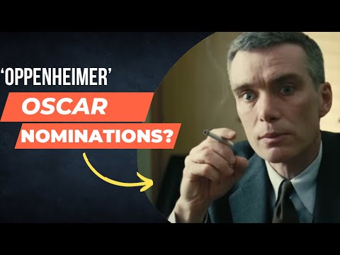 Oscar Nominations 2024: ‘Oppenheimer’ Dominates With 13