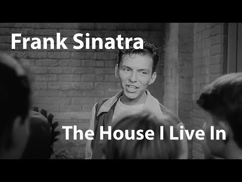 Frank Sinatra - The House I Live In (1945)