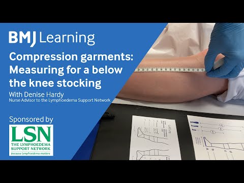 Lymphoedema compression garments: Measuring for a below the knee stocking