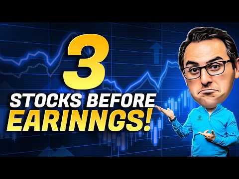 3 Stocks To Buy Before Earnings?