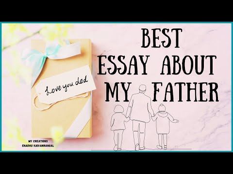 Essay About My Father|Father 10 Lines|10 Lines on my Father| My Favourite Person My Father Paragraph