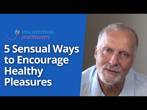 5 Sensual Ways to Encourage Your Clients to Enjoy Healthy Pleasures