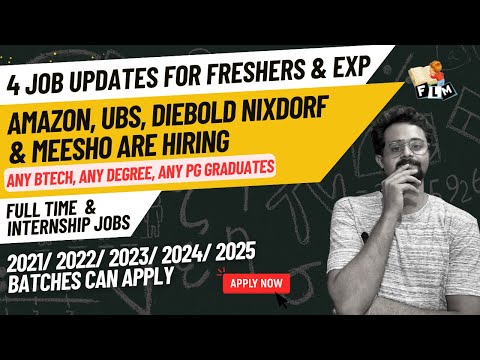 🔥4 Latest Job Updates : Amazon, UBS, Diebold Nixdorf & Meesho are Hiring Freshers & Exp | 2021-2025