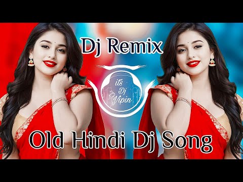 Dj Song💙 || Top Dj | Hard Bass ❤️‍🔥 | JBL Dj Remix | Old Hindi Dj Song 🥀| | Dj Remix Song 2024