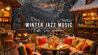 Smooth Winter Jazz Music at Cozy Coffee Shop Ambience ⛄ Jazz Relaxing Music & Crackling Fireplace