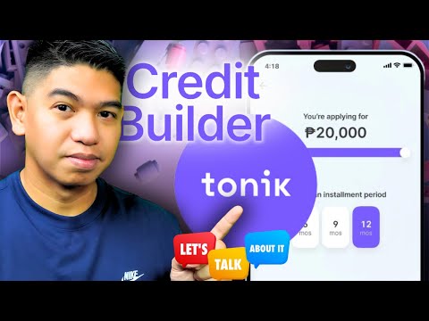 Start Building your Credit History w/ Tonik Bank to Get Eligible for This Loan!