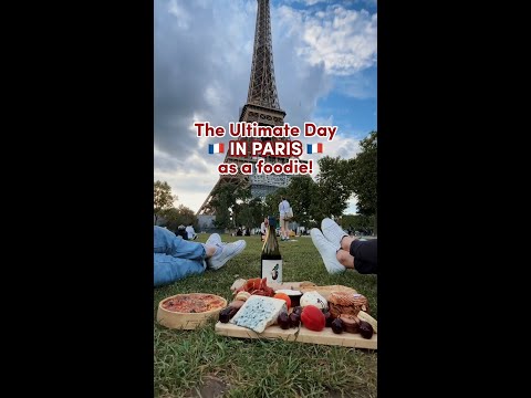 The Ultimate Day in Paris as a Foodie