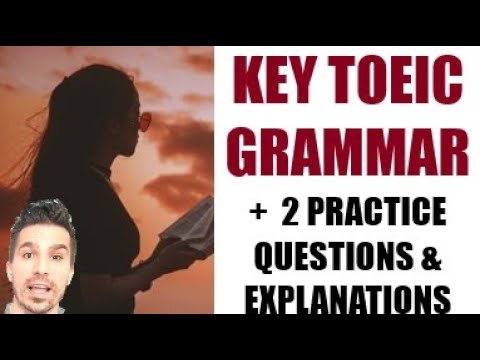 A BETTER TOEIC SCORE!  YOU NEED THIS GRAMMAR: ADVERB CLAUSES +2  PRACTICE QUESTIONS.  #TOEIC