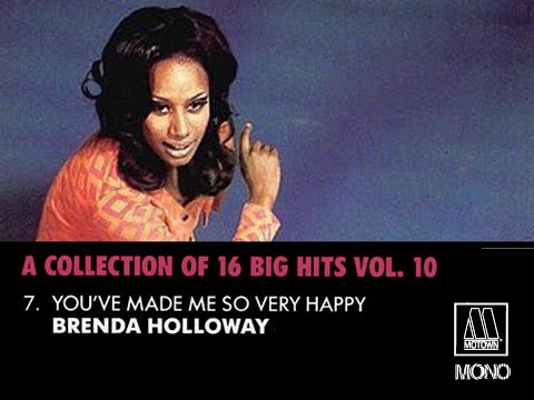 "Motown A Collection of 16 Big Hits" 7. "You've Made Me So Very Happy Brenda Holloway" Mono & Stereo