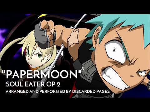 SOUL EATER OPENING 2 - "Papermoon" 【Instrumental Cover】(ソウルイーター OP 2)