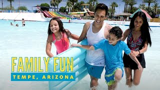 Tempe, Arizona is Full of Family Fun