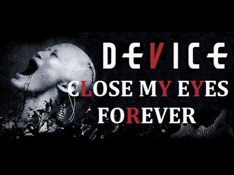 ⭐ Device ⭐ "Close My Eyes Forever" feat. Lzzy Hale Lyrics on screen HD