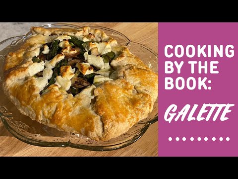 Cooking by the Book: Galette