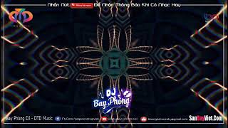 NONSTOP BAY PHÒNG  ✈ XUYÊN KHÔNG VER 3 ⚠️ VÒNG XOÁY KẸO KE ❌ NHẠC DJ VINAHOUSE CỰC MẠNH