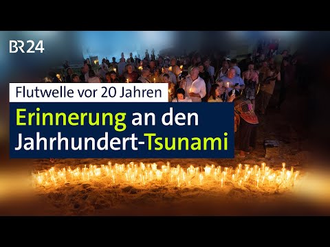 Gedenken: Tausende starben bei Tsunami vor 20 Jahren | BR24