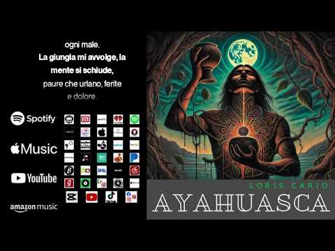 Ayahuasca - LORIS CARIO