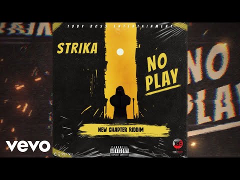 Strika - No Play (Official Audio)