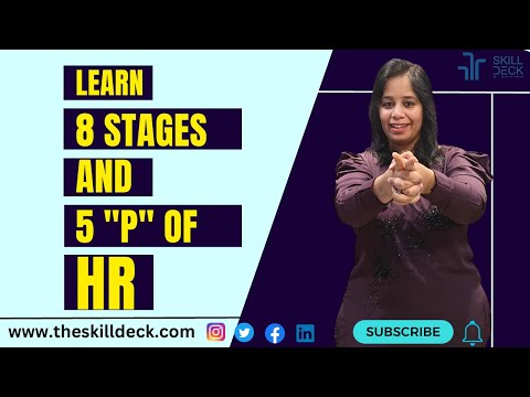 Learn the 8 Stages and 5 "P" of HR professionals