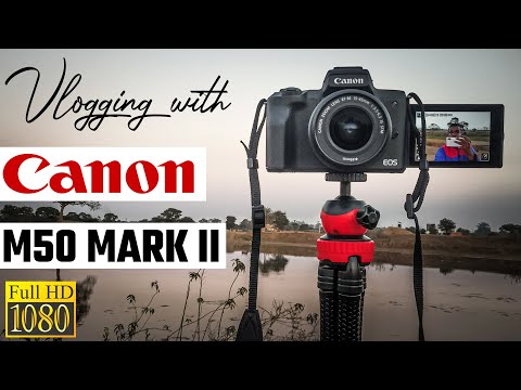 Canon M50 Mark II Vlog | Vlogging with Canon M50 Mark ii | Canon M50 Mark II Vlog Test