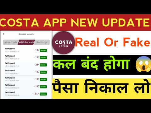 costa coffee earning app real or fake | costa earning app new update | costa coffee withdraw problem