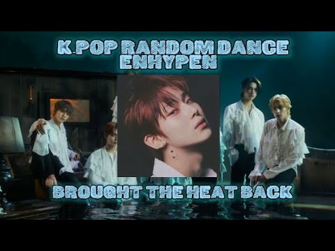 🥀🖤~`•*-'.K-POP RANDOM DANCE ENHYPEN.'-*•`~🖤🥀