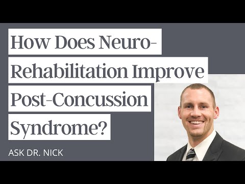 How Does Neuro-Rehabilitation Improve Post-Concussion Syndrome?