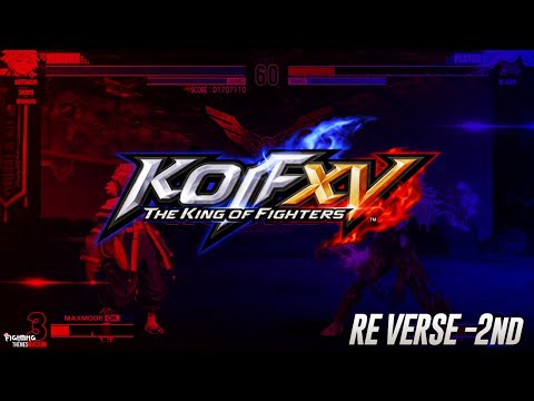 KOF XV OST - Re Verse -2nd (Re Verse 2nd Round Theme)