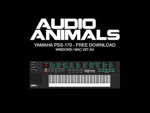 Audio Animals Yamaha PSS-170 VST Plugin Sound Check Vol.2