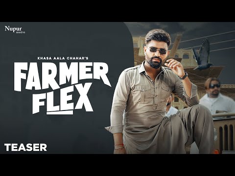 Farmer Flex (Teaser Video) Khasa Aala Chahar | New Haryanvi Songs Haryanavi 2024 | Nav Haryanvi