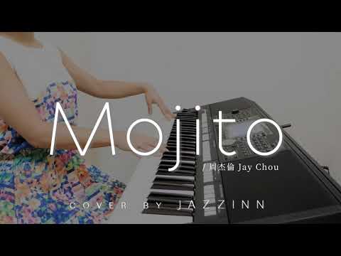 Mojito  | 周杰倫 Jay Chou ( Lyrics ) - Cover by JAZZINN