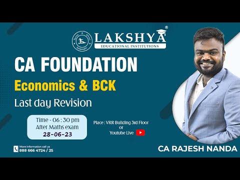 CA FOUNDATION ECONOMICS LAST DAY REVISION | By CA RAJESH NANDA Sir | Lakshya Edu