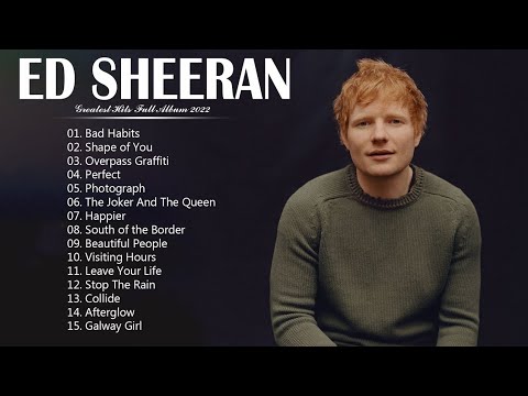 Ed Sheeran Full Hits Songs Collection Album 2020 - Ed Sheeran Best Songs Playlist 2020