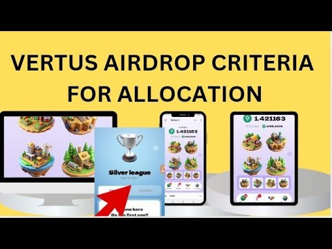 VERTUS AIRDROP CRITERIA FOR ALLOCATION