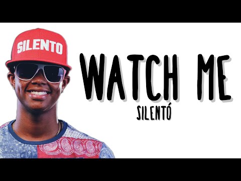 Silentó - Watch Me (Whip/Nae Nae) Lyrics