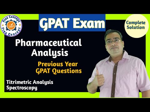 GPAT Exam preparation | Analytical Chemistry | Pharmaceutical Analysis | Previous Year Questions