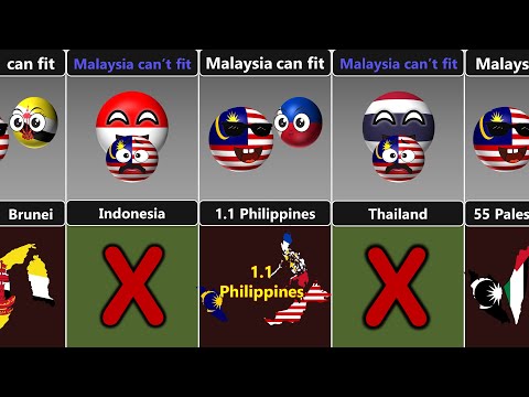 Malaysia vs Other Countries That Fit or Not Inside Malaysia's Map [Countryballs]