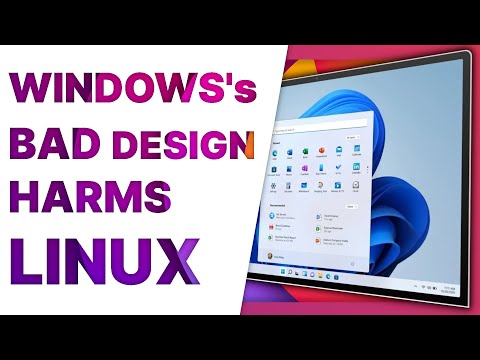 Why the BAD design of WINDOWS hurts LINUX desktops