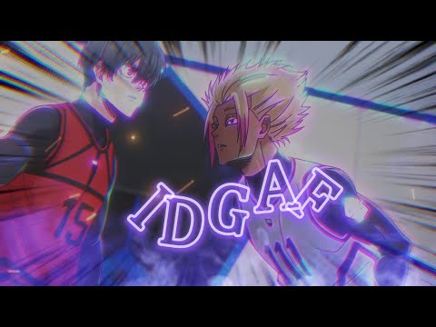 「IDGAF💢⛔」Shidou, Rin and Sae  [BLUE LOCK ] (EDIT/AMV)