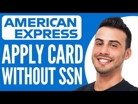 How To Apply For American Express Card Without SSN (2025)