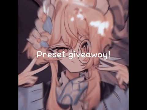 preset giveaway [ give credit if using ^^ ]