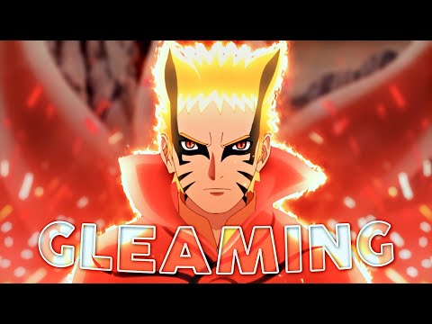 Naruto - Gleaming EDIT