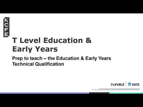 Prep to teach - the Education & Early Years Technical Qualification