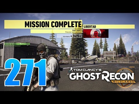 Ghost Recon Wildlands Ep 271 - "Toxic Assets" mission in Libertad