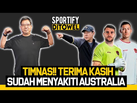 INDONESIA VS AUSTRALIA IMBANG, BUNG TOWEL TETAP INGATKAN STY | Sportify Indonesia