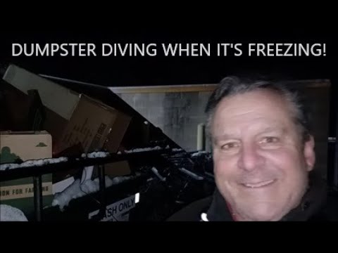 DUMPSTER DIVING IN SUB-FREEZING NIGHT