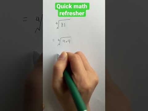 What is the 4th root of 81? Do you remember how to do this?