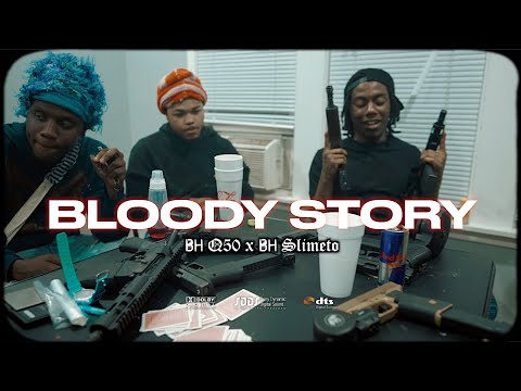 BH Q50 x BH Slimeto - "Bloody Story" (Official Video) Dir. Yardiefilms